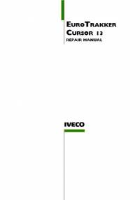 repair manual Iveco Trucks Euro Trakker Cursor 13 Repair Manual PDF