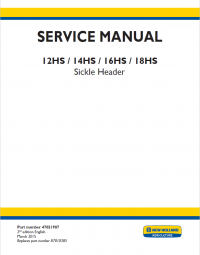 repair manual New Holland 12HS/14HS/16HS/18HS Sickle Header Manual PDF