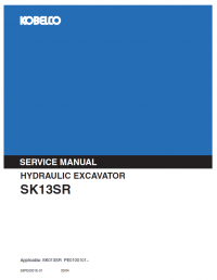repair manual Kobelco SK13SR Hydraulic Excavator Service Manual PDF