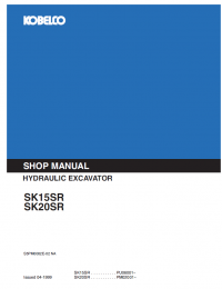 repair manual Kobelco SK15SR & SR20SR Hydraulic Excavator Shop Manual PDF
