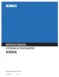 repair manual Kobelco K909A Hydraulic Excavator Service Manual PDF