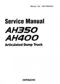 repair manual Hitachi Articulated Dump Trucks AH350, AH400 Service Manual PDF