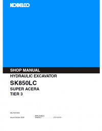 repair manual Kobelco SK850LC Super Acera Tier 3 Excavator PDF Manual