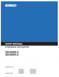 repair manual Kobelco SK40SR-2 and SK45SR-2 Excavators PDF Set of Manuals