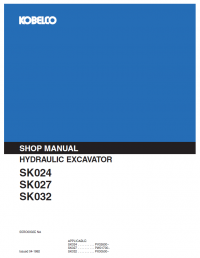 repair manual Kobelco SK024 SK027 SK032 Hydraulic Excavator PDF Shop Manual