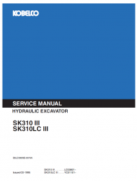 repair manual Kobelco Excavators SK310-III & SK310LC-III Service Manual PDF
