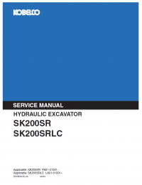 repair manual Kobelco Excavator SK200SR/SK200SRLC with Isuzu Engine A-4BG1 A-6BG1 PDF Shop Manual