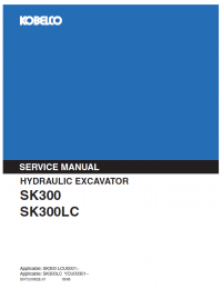 repair manual Kobelco Excavator SK300 & SK300LC Service Manual PDF
