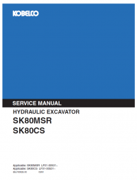 repair manual Kobelco Hydraulic Excavator SK80MSR and SK80CS Service Manual PDF
