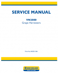 repair manual New Holland VN 2080 Grape Harvester PDF Service Manual
