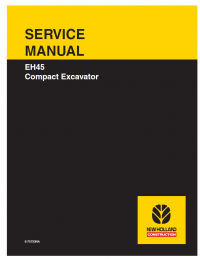 repair manual New Holland Compact Excavator EH45 Service Manual PDF