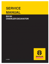 repair manual New Holland Crawler Excavator EH130 Service Manual PDF