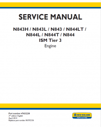repair manual New Holland Engine N843/H/L, N844/LT/L/T ISM Tier 3 PDF Service Manual