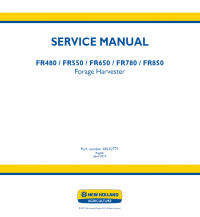 repair manual New Holland Forage Harvester FR480/550/650/780/850 PDF Manuals
