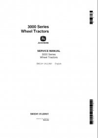 repair manual John Deere 3000 Series Wheel Tractors Service Manual SM2041 PDF