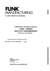 repair manual John Deere Funk 12000 Series Shuttle Transmission CTM 4012025 PDF
