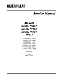 repair manual Caterpillar TH336, TH337, TH406, TH407, TH414, TH514, TH417 Telehandler Service Manual PDF