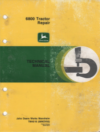 repair manual John Deere 6800 & 6900 Tractor Repair Technical Manual TM4516 PDF