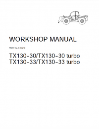 repair manual Case TX130-30/TX130-30 turbo & TX130-33/TX130-33 turbo Telehandler Workshop Manual PDF