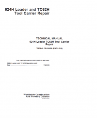 repair manual John Deere 624H Loader & TC62H Tool Carrier Repair Technical Manual TM1640