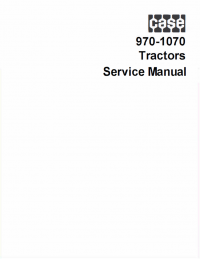 repair manual Case 970-1070 Tractors Service Manual PDF