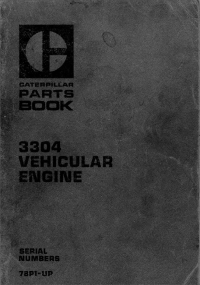 repair manual caterpillar 3304 Vehicular Engine Parts Book & Systems Operation Testing Adjusting & Specification