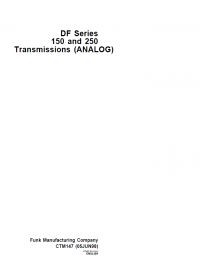 repair manual John Deere DF series 150 and 250 Transmissions (Analog) CTM147