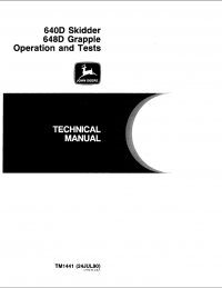 repair manual John Deere 640D, 648D Skidders Operation and Tests TM1441 Technical Manual PDF