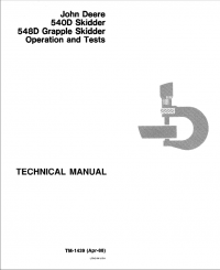 repair manual John Deere 540D, 548D Skidders Operation and Tests TM1439 Technical Manual PDF