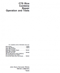 repair manual John Deere CTS Rice Combine Repair, Operation and Tests TM1543 Technical Manual PDF