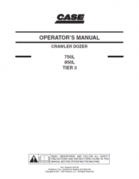 repair manual Case 750L, 850L Tier 3 Crawler Dozers Operators + Repair Manuals PDF
