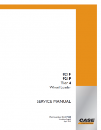 repair manual Case 821F, 921F Tier 4 Wheel Loader Operators + Service Manuals PDF