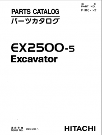 spare parts catalog Hitachi Excavator EX2500-5 Parts Catalog (P186-1-2) PDF
