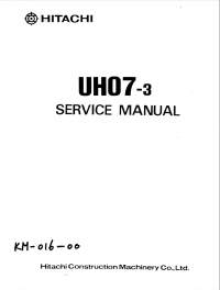 repair manual Hitachi UH07-3 Excavator Service Manual PDF