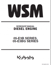 repair manual Kubota 05-E3B, 05-E3BG Series Diesel Engines Workshop Manual PDF 9Y111-00126