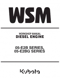 repair manual Kubota 05-E2B, 05-E2BG Series Diesel Engines Workshop Manual PDF 9Y011-02755