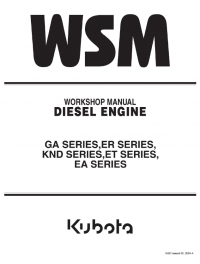 repair manual Kubota GA, ER, KND, ET, EA Series Diesel Engines Workshop Manual PDF 9Y011-00731