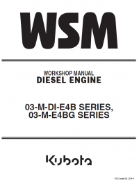repair manual Kubota 03-M-DI-E4B, 03-M-E4BG Series Diesel Engines Workshop Manual PDF 9Y111-09671