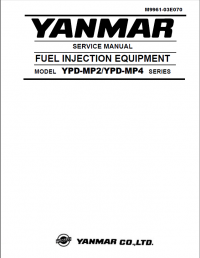 repair manual Yanmar Fuel Injection Equipment YPD-MP2/YPD-MP4 Series Service Manual PDF
