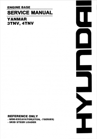 repair manual Yanmar Engine Base 3TNV-4TNV Series (Direct Injection System) Service Manual for Hyundai Equipment