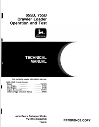 repair manual John Deere 655B, 755B Crawler Loader Operation and Test TM1333 Technical Manual PDF