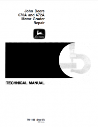 repair manual John Deere 670A, 672A Motor Grader Repair TM1188 PDF