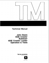 repair manual John Deere 450E, 455E Operation & Tests TM1330 Technical Manual PDF