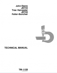 repair manual John Deere JD743 Tree Harvester, Feller-Buncher TM1158 Technical Manual PDF