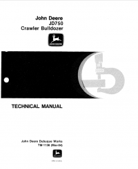 repair manual John Deere JD750 Crawler Bulldozer TM1136 Technical Manual PDF