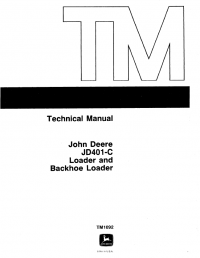 repair manual John Deere JD401-C Loader and Backhoe Loader TM1092 Technical Manual PDF