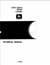 repair manual John Deere JD444 Loader TM1162 Technical Manual PDF