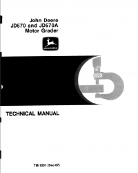 repair manual John Deere JD570, JD570A Motor Grader TM1001 Technical Manual PDF