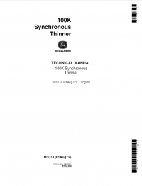 repair manual John Deere 100K Synchronous Thinner TM1074 Technical Manual PDF