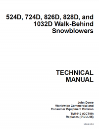 repair manual John Deere 524D, 724D, 826D, 828D, 1032D Walk-Behind Snowblowers TM1612 Technical Manual PDF